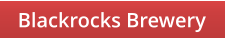 Blackrocks Brewery